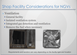 Before working on natural gas vehicles, it's important to make sure shop facilities are upgraded to make sure there's proper ventilation. Before working on natural gas vehicles, it's important to make sure shop facilities are upgraded to make sure there's proper ventilation.