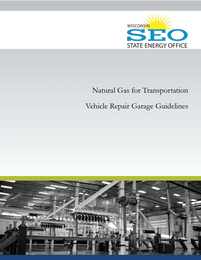 ET Environmental Corp. LLC has completed an assignment from the Wisconsin State Energy Office (SEO) to develop a Guidelines Report on natural gas vehicle (NGV) maintenance facilities statewide.