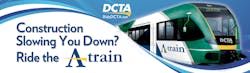 The Denton County Transportation Authority has begun an advertisting campaign to increase A-train ridership during the I-35E construction project. The Denton County Transportation Authority has begun an advertisting campaign to increase A-train ridership during the I-35E construction project.