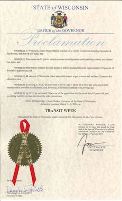 Wisconsin Gov. Scott Walker has proclaimed the first week of March transit week in Wisconsin. Wisconsin Gov. Scott Walker has proclaimed the first week of March transit week in Wisconsin.