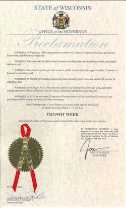 Wisconsin Gov. Scott Walker has proclaimed the first week of March transit week in Wisconsin.
