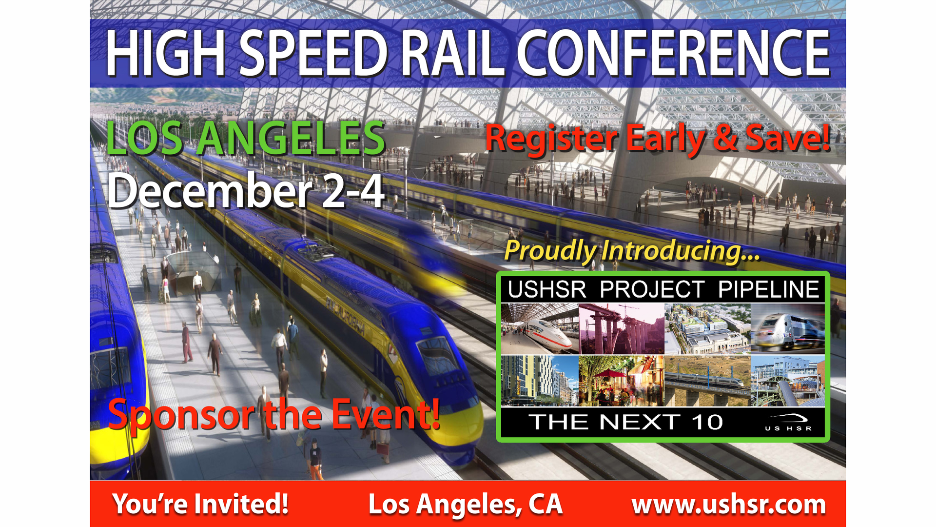 The US High Speed Rail Conference will take place Dec. 2-4 in Los Angeles.