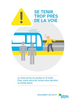 One of the signs STM will roll out in subway stations to promote save behavior. One of the signs STM will roll out in subway stations to promote save behavior.