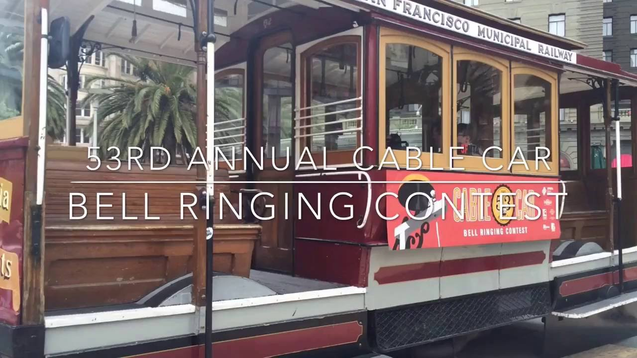 SFMTA: 53rd Cable Car Bell Ringing Contest