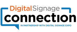 Digital Signage Connection. Digital Signage Connection.