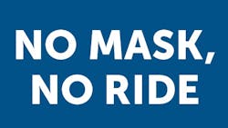Passengers must now wear face coverings according to the local Shelter-in-Place order. Passengers must now wear face coverings according to the local Shelter-in-Place order.