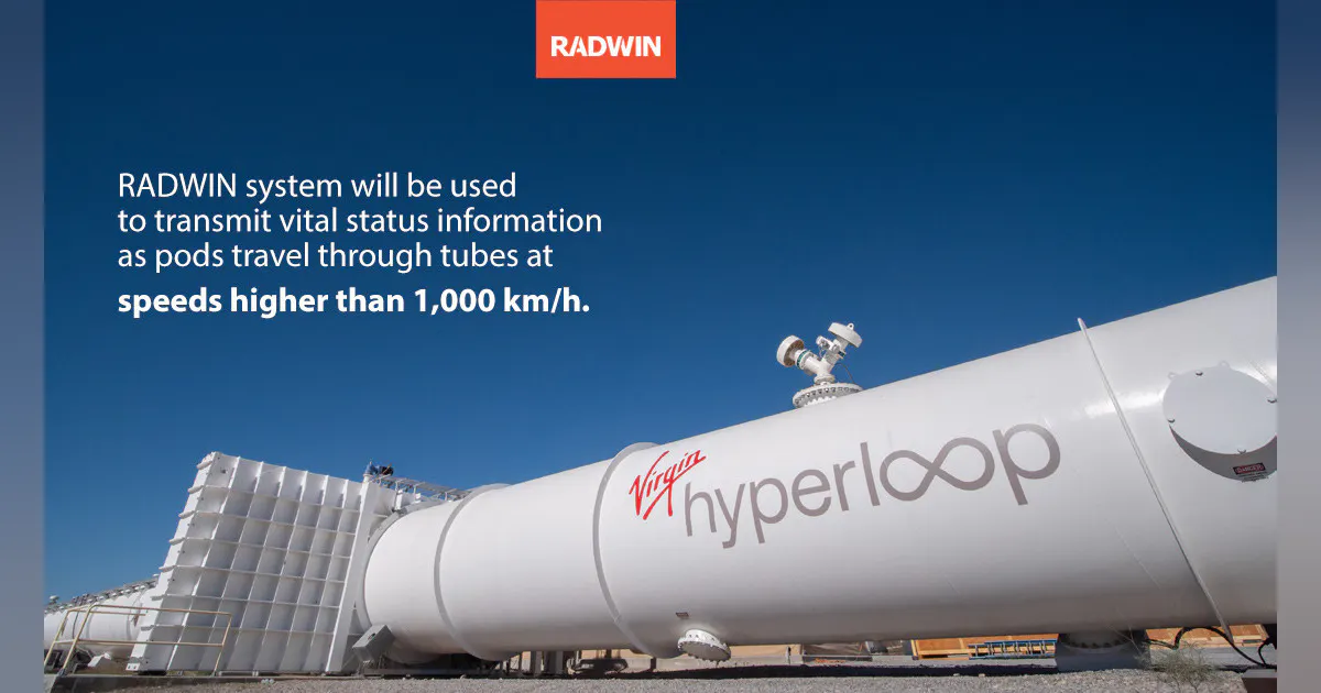 Virgin Hyperloop joins forces with RADWIN to implement communications ...