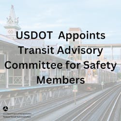 USDOT appoints Transit Advisory Committee graphic. USDOT appoints Transit Advisory Committee graphic.