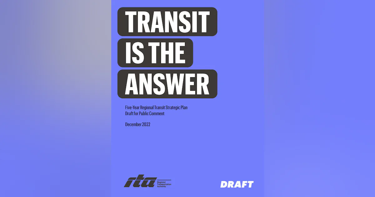 RTA of Northeastern Illinois releases draft of 2023 regional transit ...