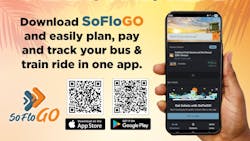 An announcement image for the SoFloGo app. It reads 'Plan. Pay. Ride. Download SoFloGo and easily plan, pay and track your bus and train ride in one app. SoFloGo.com' The image also bears QR codes to download the app from the Apple App Store and Google Play Store. An announcement image for the SoFloGo app. It reads 'Plan. Pay. Ride. Download SoFloGo and easily plan, pay and track your bus and train ride in one app. SoFloGo.com' The image also bears QR codes to download the app from the Apple App Store and Google Play Store.