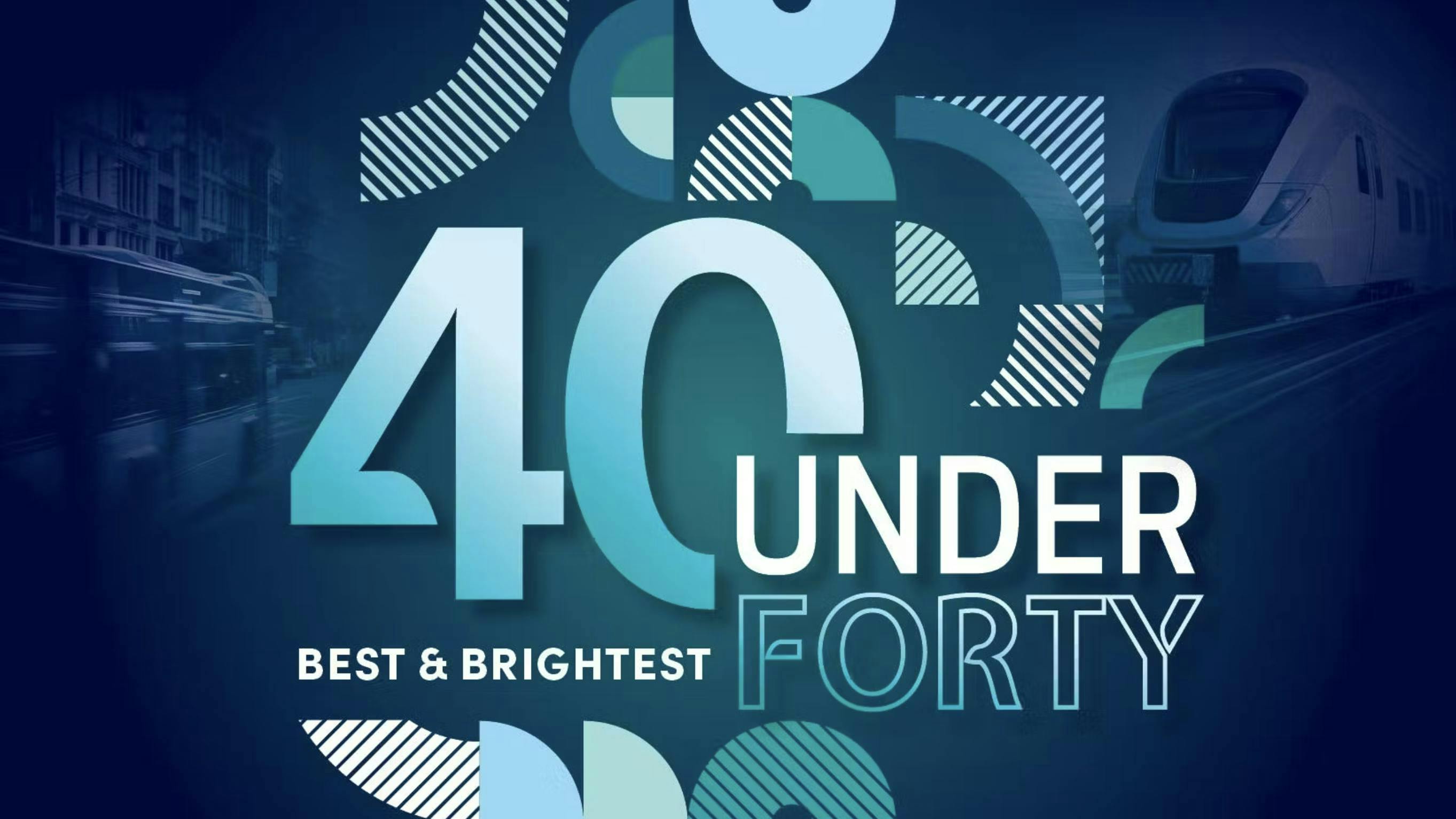 40 under 40 graphic that says best and brightest