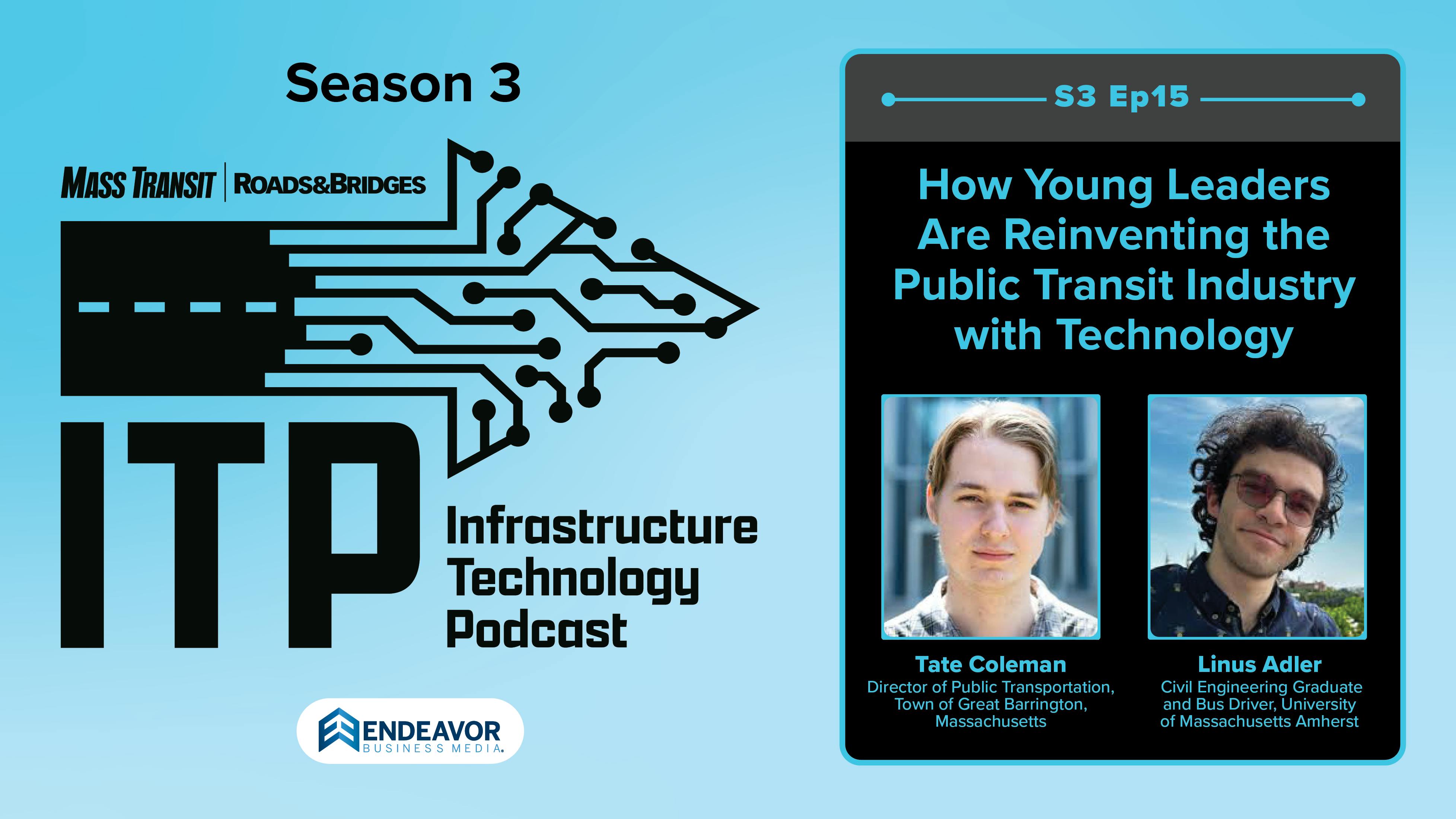 Infrastructure Technology Podcast: How young leaders are reinventing the public transit industry with technology