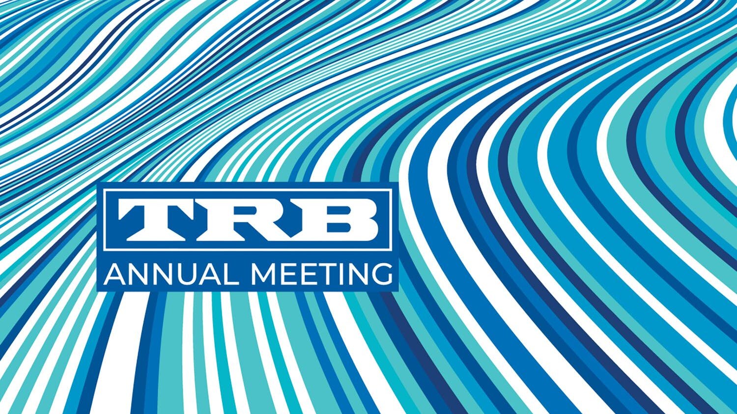 Promotional graphic for the TRB Annual Meeting, featuring the logo in a blue box over a swirling wave pattern of blue and teal lines.